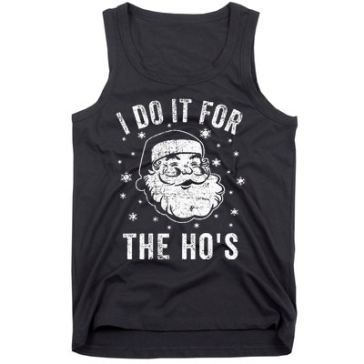 Funny Santa Clause I Do It For The HoS Santa Tank Top