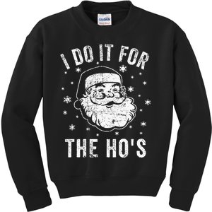 Funny Santa Clause I Do It For The HoS Santa Kids Sweatshirt