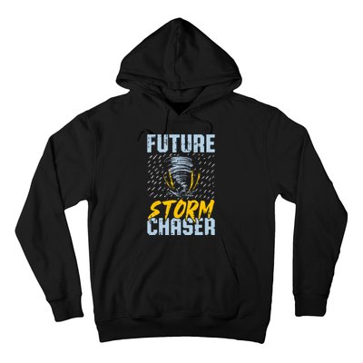 Future Storm Chaser Funny Meteorologist Storm Hunter Hoodie