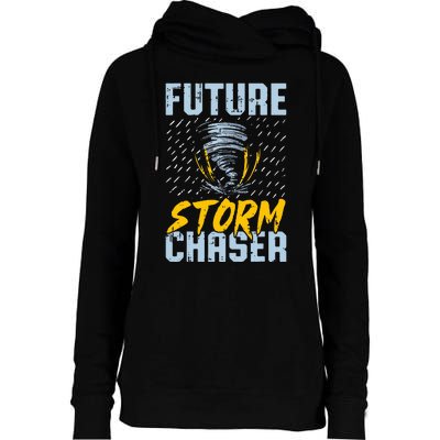 Future Storm Chaser Funny Meteorologist Storm Hunter Womens Funnel Neck Pullover Hood