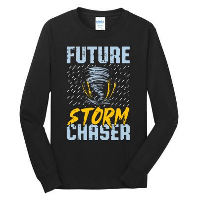 Future Storm Chaser Funny Meteorologist Storm Hunter Tall Long Sleeve T-Shirt