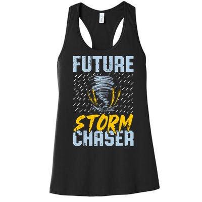 Future Storm Chaser Funny Meteorologist Storm Hunter Women's Racerback Tank