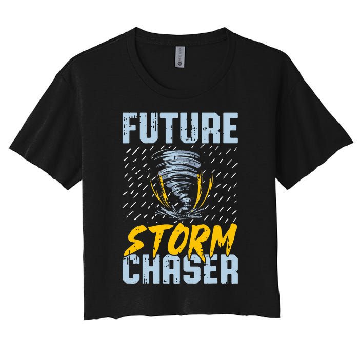 Future Storm Chaser Funny Meteorologist Storm Hunter Women's Crop Top Tee