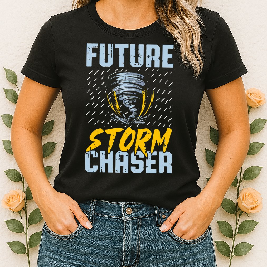 Future Storm Chaser Funny Meteorologist Storm Hunter Womens T-Shirt