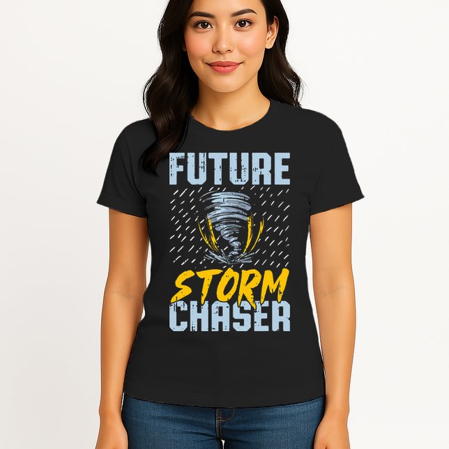 Future Storm Chaser Funny Meteorologist Storm Hunter Womens T-Shirt