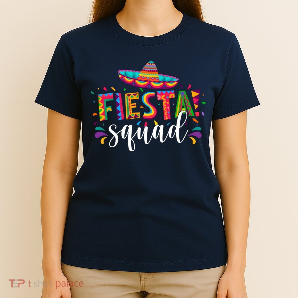 Fiesta Squad Cinco De Mayo Party T-Shirt