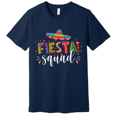 Fiesta Squad Cinco De Mayo Party Premium T-Shirt