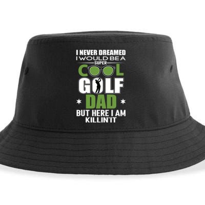 Funny SUPER COOL GOLF DAD FUNNY GOLF Gift For Dad Father's Day Sustainable Bucket Hat