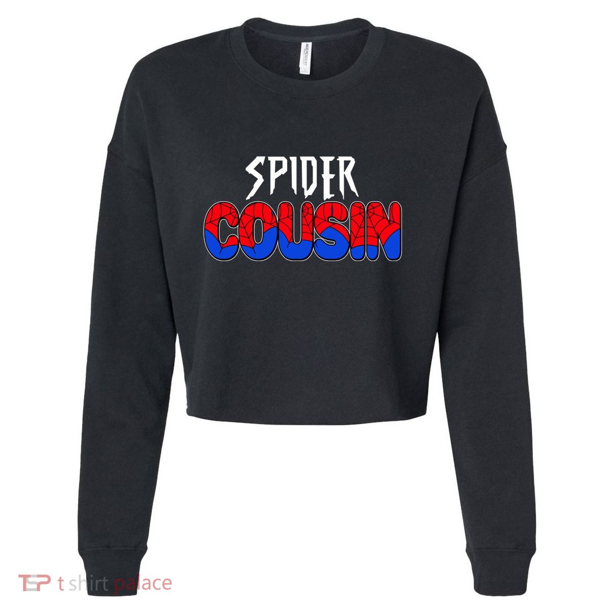 Funny Spider Cousin Matching Family Shirts Cropped Pullover Crew