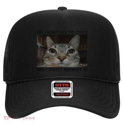 Funny Silly Cat Yes I Scratched The Couch Sarcastic Saying High Crown Mesh Back Trucker Hat