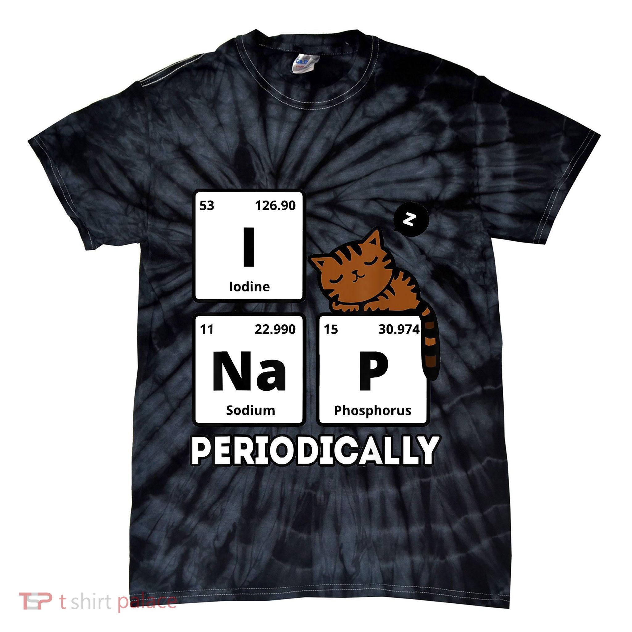 Funny Science Cat I Nap Periodically Cats Lovers Chemistry Tie-Dye T-Shirt