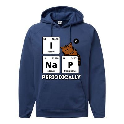 Funny Science Cat I Nap Periodically Cats Lovers Chemistry Performance Fleece Hoodie