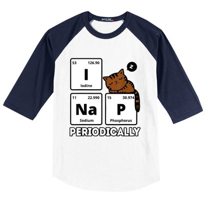 Funny Science Cat I Nap Periodically Cats Lovers Chemistry Baseball Sleeve Shirt