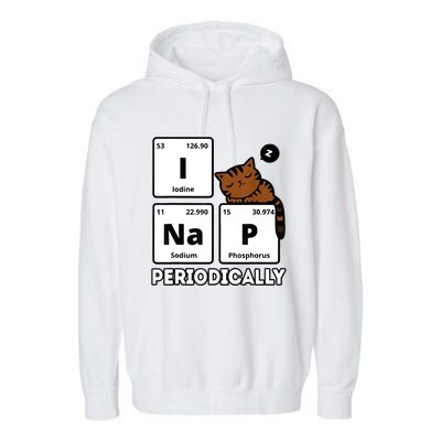 Funny Science Cat I Nap Periodically Cats Lovers Chemistry Garment-Dyed Fleece Hoodie