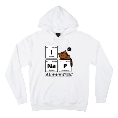 Funny Science Cat I Nap Periodically Cats Lovers Chemistry Hoodie