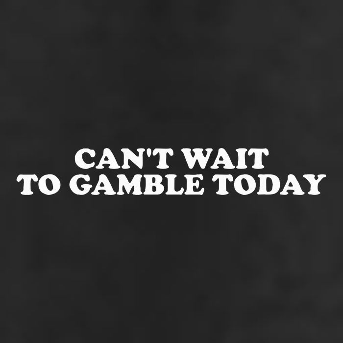 Funny Saying CanT Wait To Gamble Today Golf Towel