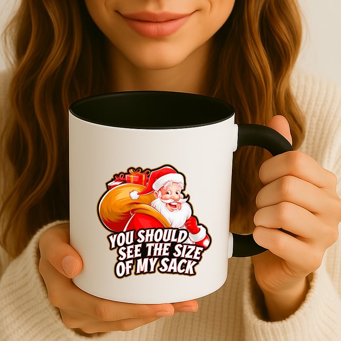 Funny Santa Claus You Should See The Size Of My Sack Mug