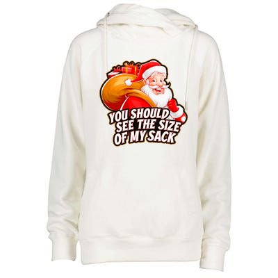 Funny Santa Claus You Should See The Size Of My Sack Womens Funnel Neck Pullover Hood