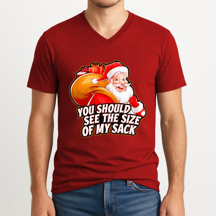 Funny Santa Claus You Should See The Size Of My Sack V-Neck T-Shirt