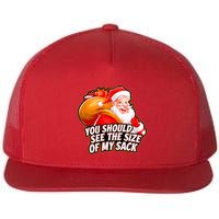 Funny Santa Claus You Should See The Size Of My Sack Flatbill Hat