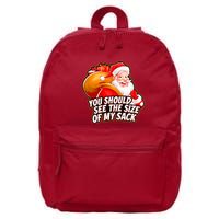 Funny Santa Claus You Should See The Size Of My Sack 16 in Basic Backpack