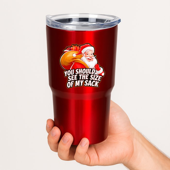 Funny Santa Claus You Should See The Size Of My Sack Tumbler
