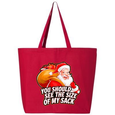 Funny Santa Claus You Should See The Size Of My Sack 25L Jumbo Tote