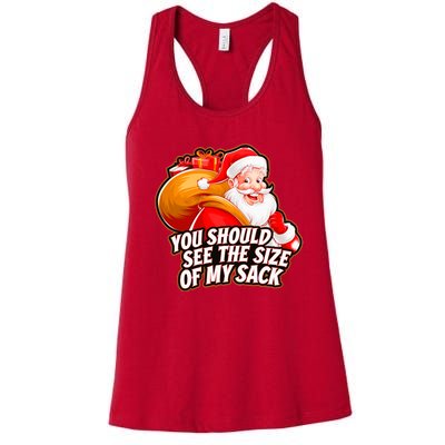 Funny Santa Claus You Should See The Size Of My Sack Women's Racerback Tank