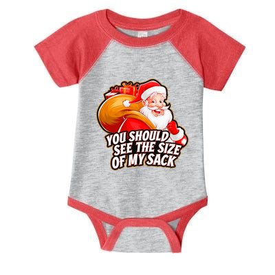 Funny Santa Claus You Should See The Size Of My Sack Infant Baby Jersey Bodysuit