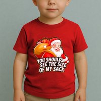 Funny Santa Claus You Should See The Size Of My Sack Toddler T-Shirt