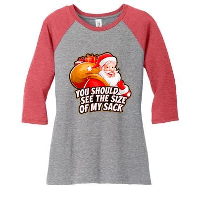 Funny Santa Claus You Should See The Size Of My Sack Women's Tri-Blend 3/4-Sleeve Raglan Shirt