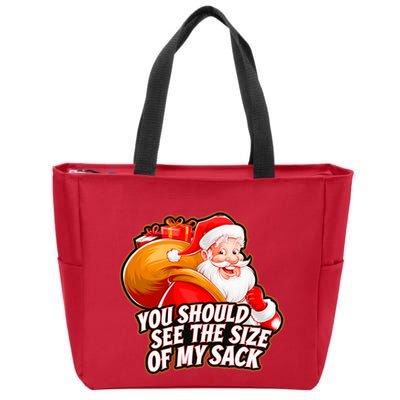 Funny Santa Claus You Should See The Size Of My Sack Zip Tote Bag