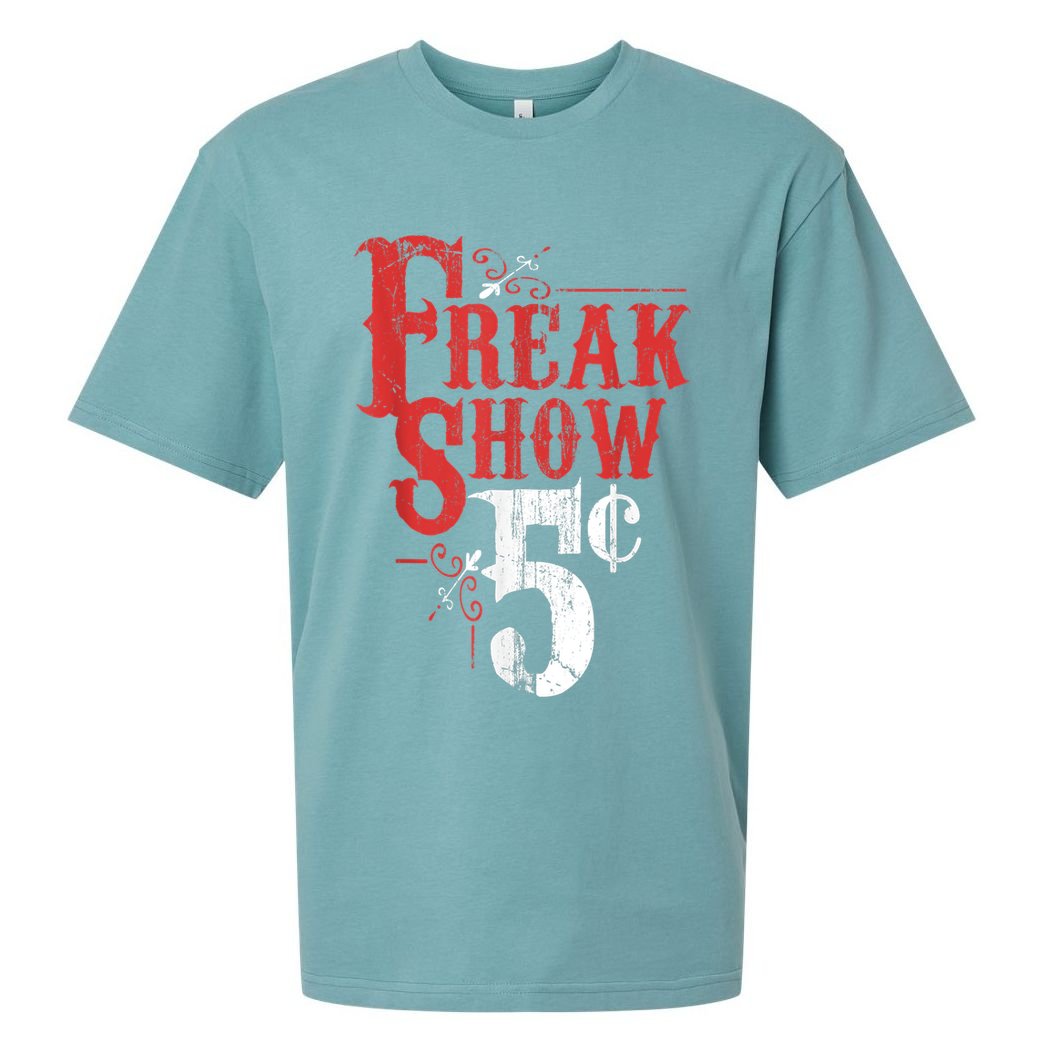Freak Show Circus Party Weird Carnival Costume Freaky Acts Gift Sueded Cloud Jersey T-Shirt