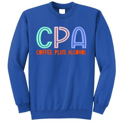 Funny Saying Cpa Finance Banking Accounting Coffee Humor Gift Sweatshirt