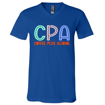 Funny Saying Cpa Finance Banking Accounting Coffee Humor Gift V-Neck T-Shirt