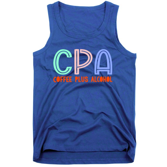 Funny Saying Cpa Finance Banking Accounting Coffee Humor Gift Tank Top