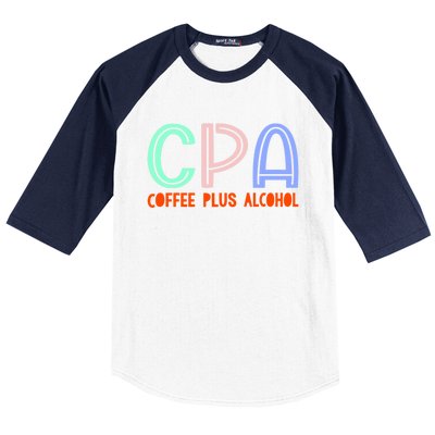 Funny Saying Cpa Finance Banking Accounting Coffee Humor Gift Baseball Sleeve Shirt