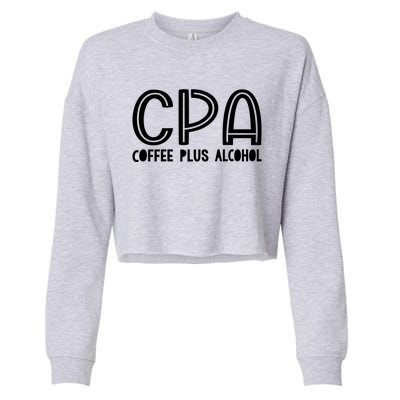 Funny Saying Cpa Finance Banking Accounting Sarcasm Office Funny Gift Cropped Pullover Crew