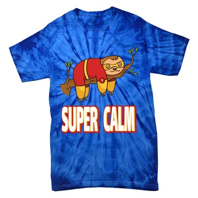 Faultier Super Calm Sloth Nope Not Today Hero Hel Cool Gift Tie-Dye T-Shirt