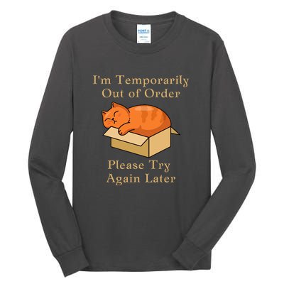 Funny Sleepy Cat Temporarily Out Of Order Tall Long Sleeve T-Shirt