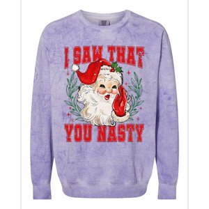 Funny Santa Claus I Saw That You Nasty Christmas Xmas Colorblast Crewneck Sweatshirt