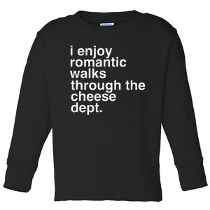 Funny Saying Cheese Charcuterie Gouda Feta Cheddar Toddler Long Sleeve Shirt