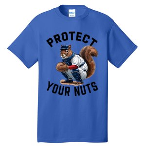 Funny Squirrel Catcher Baseball Lover Protect Your Nuts Gift Tall T-Shirt