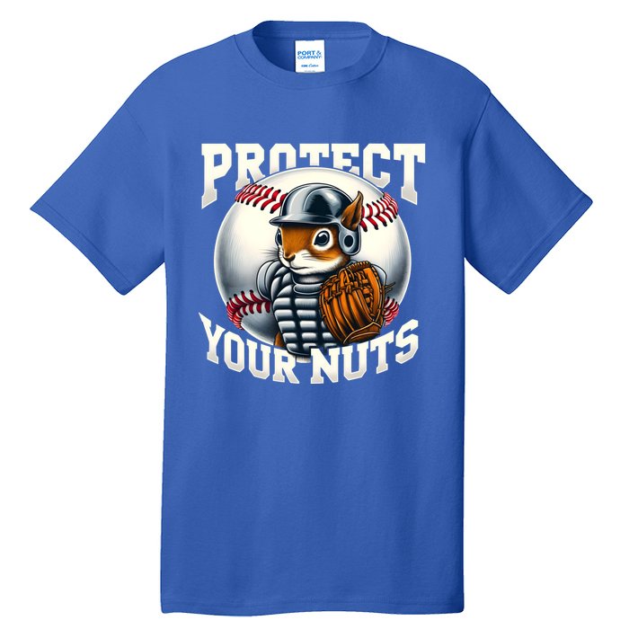 Funny Squirrel Catcher Protect Your Nuts Baseball Lover Gift Tall T-Shirt