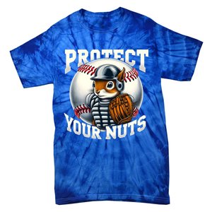 Funny Squirrel Catcher Protect Your Nuts Baseball Lover Gift Tie-Dye T-Shirt