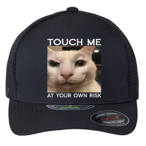 Funny Silly Cat Touch Me At Your Own Risk Sarcastic Saying Flexfit Unipanel Trucker Cap