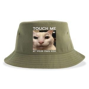 Funny Silly Cat Touch Me At Your Own Risk Sarcastic Saying Sustainable Bucket Hat