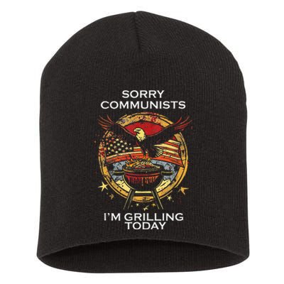 Funny Sorry Communists IM Grilling Today Short Acrylic Beanie