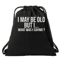 Funny Senior Citizens Old People Gifts Tshirts Old Age Tees Drawstring Bag