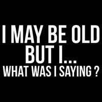 Funny Senior Citizens Old People Gifts Tshirts Old Age Tees Tall Long Sleeve T-Shirt